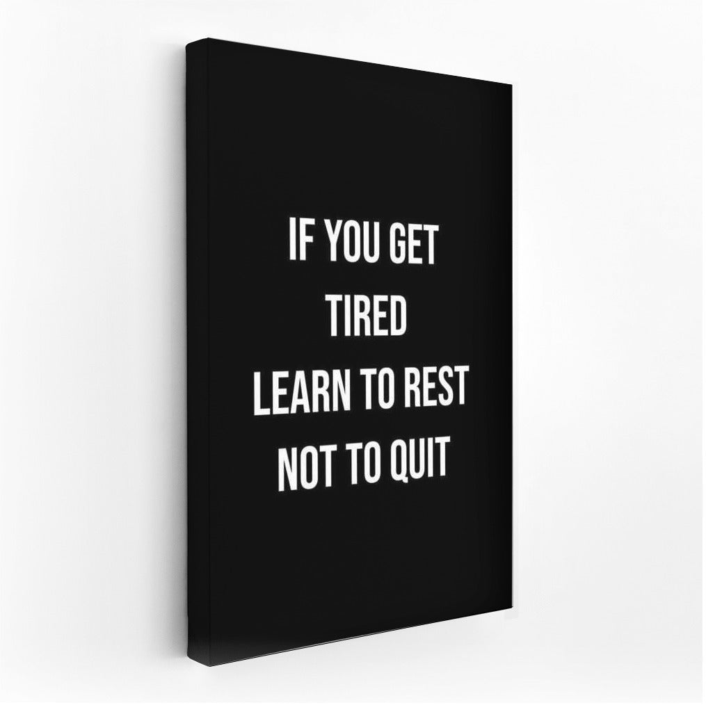 Motivation on the Wall: Learn to Rest, Don't Give Up