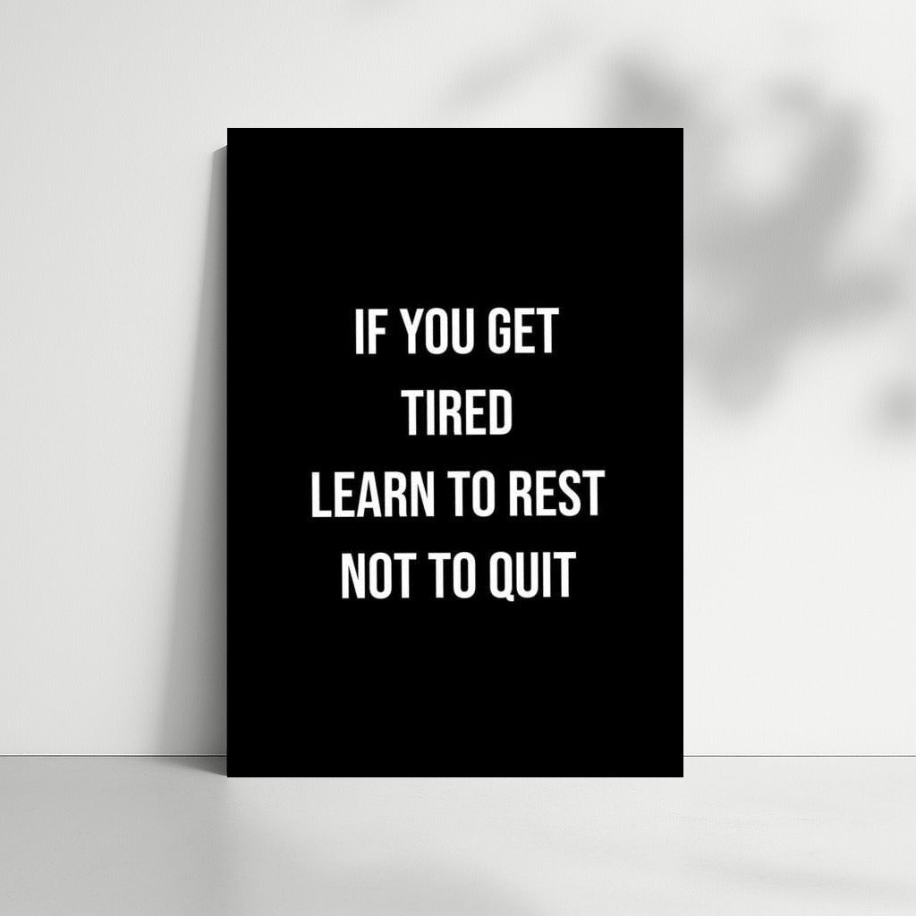 Motivation on the Wall: Learn to Rest, Don't Give Up