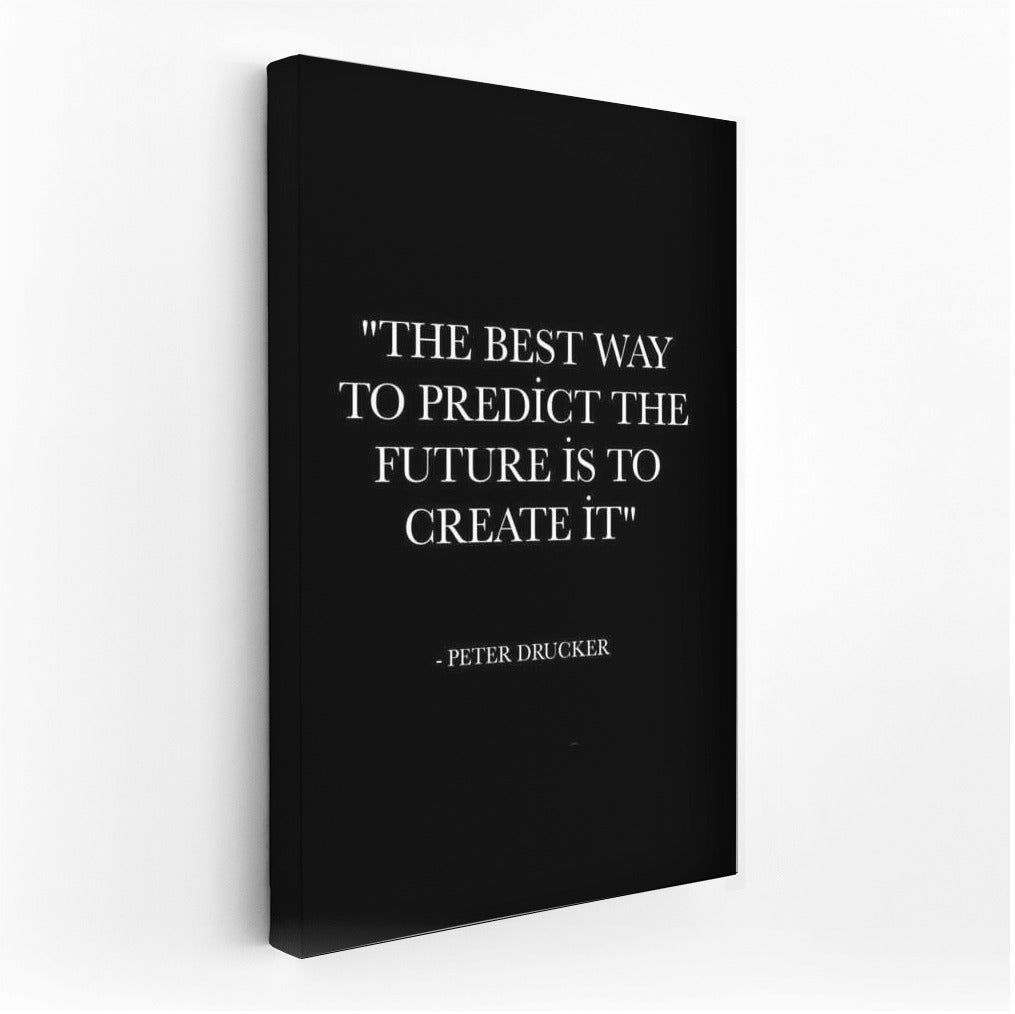 Create Your Future: Peter Drucker's Motivational Quote for Daily Inspiration
